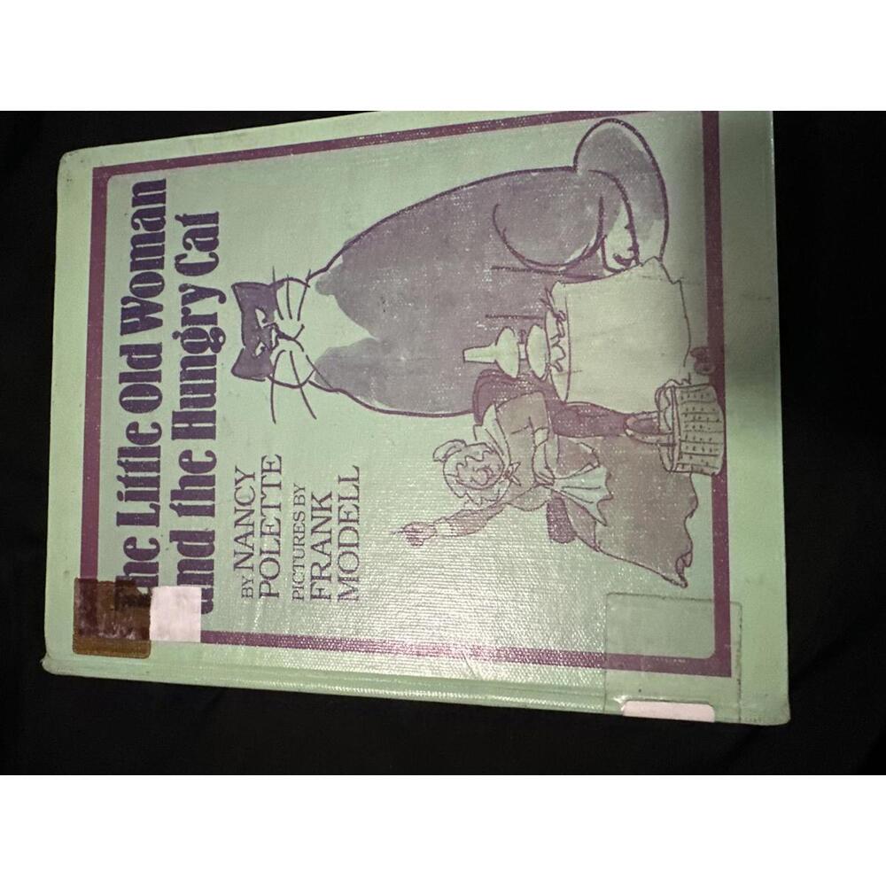 The Little Old Woman and the Hungry Cat By Nancy Polette-First Edition